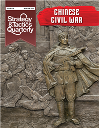 Strategy & Tactics Quarterly #24 - The Chinese Civil War, 1945â€“59 w/ Map Poster