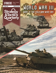 Strategy & Tactics Quarterly #4 - World War III: What If the Cold War Went Hot