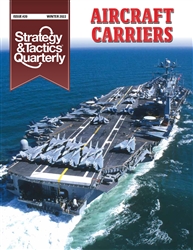 Strategy & Tactics Quarterly #20 - Aircraft Carriers w/ Map Poster