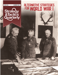 Strategy & Tactics Quarterly #26 - Alternative Strategies w/ Map Poster of World War I