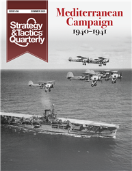 Strategy & Tactics Quarterly #30 - Mediterranean Campaign 1940â€“1941 w/ Map Poster
